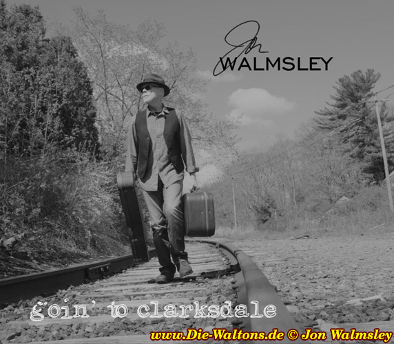 Die Waltons Goin' to Clarksdale CD